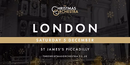 \ud83c\udfb6\ud83c\udf84The Christmas Orchestra - LONDON\ud83c\udf84\ud83c\udfb6