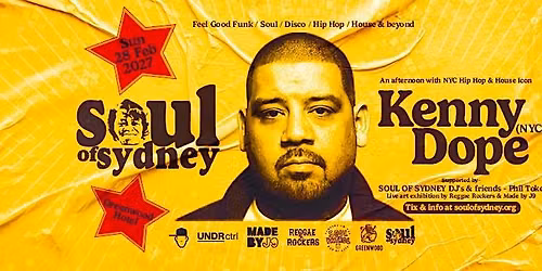 SOUL OF SYDNEY Open Air ft. KENNY DOPE (Masters At Work, NYC) | Sun Feb 28