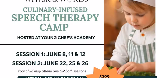 Whisk & Words Speech Therapy Summer Camp