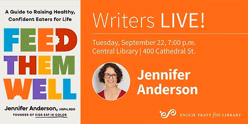 Jennifer Anderson: "Feed Them Well"