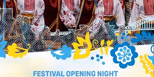 XVI National Ukrainian Festival | Opening Night Meet and Greet