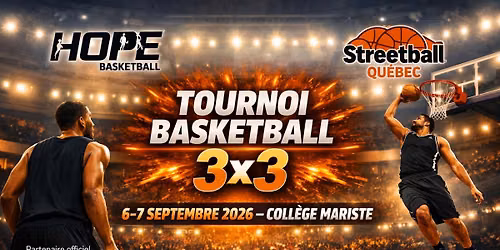 Classique Streetball - Hope Basketball Qu\u00e9bec 2026