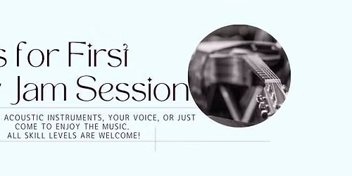 First Friday Jam Session