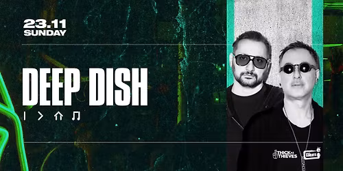 Deep Dish (USA) | Revolver Sundays pres. by Thick as Thieves