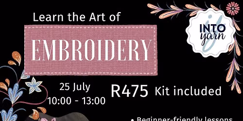 Beginners Embroidery Class by Stitch_ncy at Into Yarn
