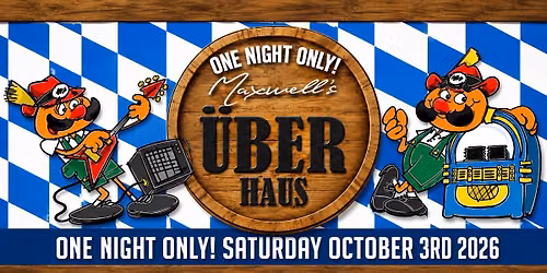 Uberhaus: Oktoberfest at Maxwell\u2019s