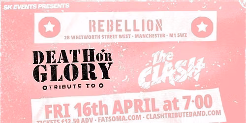 Death Or Glory - A Tribute To The Clash - Debut Album 50th Anniversary &amp; More - Manchester