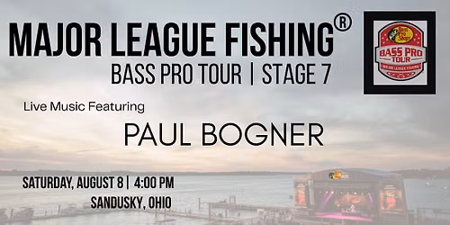 Paul Bogner Live at Major League Fishing \u2013 Bass Pro Tour Stage 7 - Lake Erie