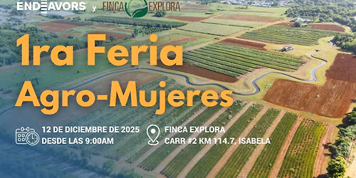 1ra Feria Agro-Mujeres en Finca Explora
