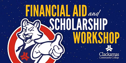 Financial Aid and Scholarship Workshop