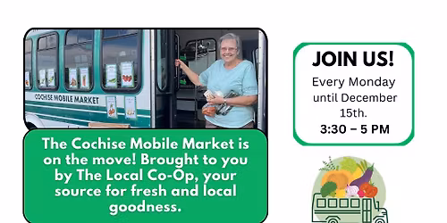 Cochise Mobile Market in Tombstone (Weekly through December 15th)