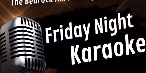 Friday Night Karaoke with Sid Stein at the Bedrock!!