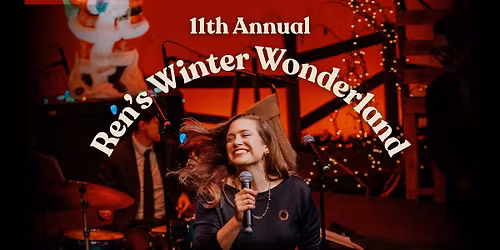 11th Annual Ren\u2019s Winter Wonderland