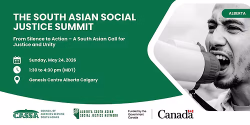The South Asian Social Justice Summit- Alberta