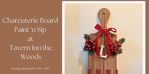 Charcuterie Board Workshop at Tavern Inn The Woods