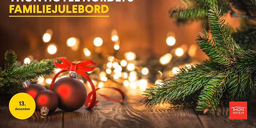 Familiejulebord på Thon Hotel Nordlys