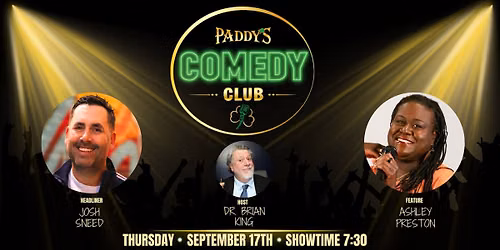 Paddy's Comedy Club presents Josh Sneed and Ashley Preston