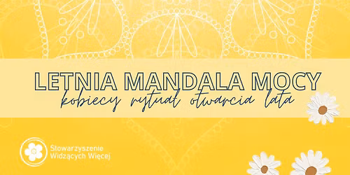 Warsztaty z wykorzystaniem sztuki pt. Letnia mandala mocy w Siemianowicach \u015al\u0105skich