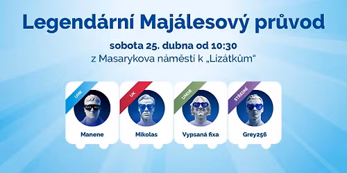 Legend\u00e1rn\u00ed Maj\u00e1lesov\u00fd pr\u016fvod