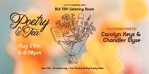 BLK TEA: Poetry and Tea