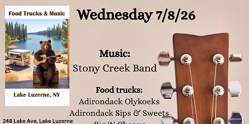Lake Luzerne Food Trucks & Music - 7\/8\/26
