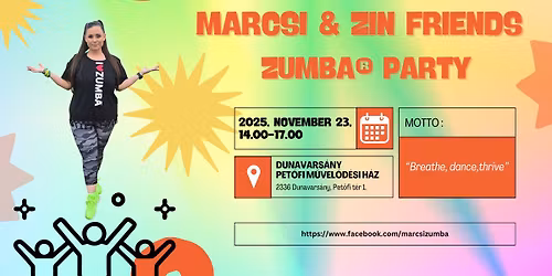 Marcsi & Zin Friends Zumba\u00ae Party