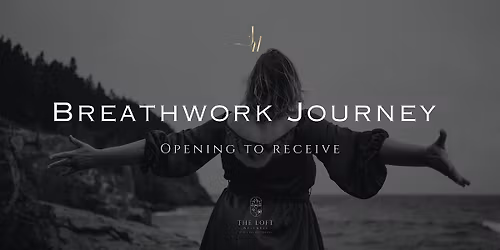 Breathwork Journey: Opening to Receive