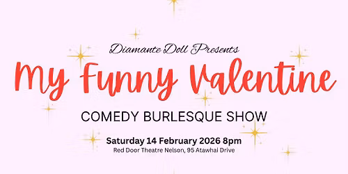 My Funny Valentine Comedy Burlesque Show R18