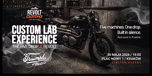 Custom Lab Experience: The Five Drop \/ Revolt X Triumph