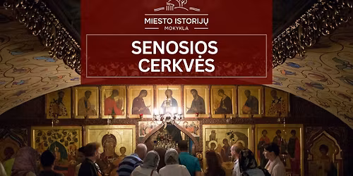 \ud83d\udd14 Senosios Vilniaus cerkv\u0117s 04.19 | Ekskursija su Anna