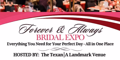 Forever & Always Bridal Expo
