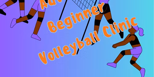 Advanced Beg Volleyball Clinic (10-12 YO)