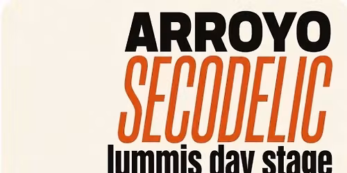 Lummis Day at Arroyo SecoDelic 