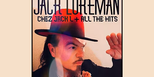 Jack Lukeman | Chez Jack L + All the Hits