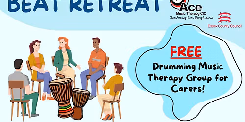 BEAT RETREAT - FREE Drumming for Carers
