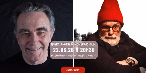 Monsieur Mazo & Henri Lequien avec invit\u00e9.e au Conn\u00e9table