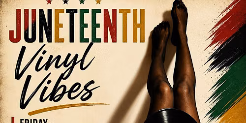 Juneteenth Vinyl Vibes