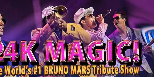 24K Magic: The World's #1 Bruno Mars Tribute