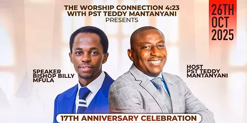 Worship Connection 17th Anniversary Celebration