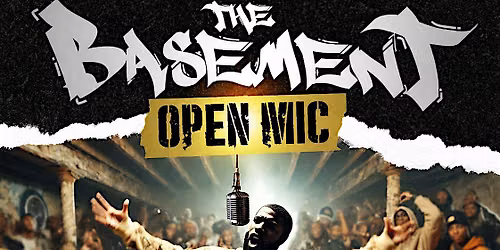 The Basement: Live Hip-Hop and RnB Open Mic