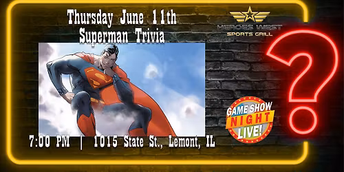\ud83e\uddb8\u200d\u2642\ufe0f\ud83d\udd35 Superman Trivia Night \ud83d\udd35\ud83e\uddb8\u200d\u2642\ufe0f