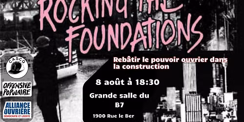 Les prises du pouvoir pr\u00e9sentent: Rocking the Foundations