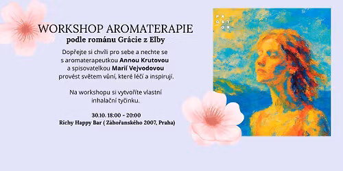 Workshop Aromaterapie podle Gr\u00e1cie z Elby