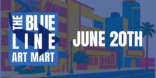 The Blue Line Art Mart | June 20th