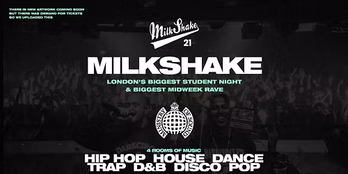 Milkshake, Ministry of Sound | London's Biggest Student Night \ud83d\udd25 November 4th 2025 \ud83c\udf0d
