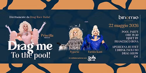 Drag Me To The Pool - Drag Show Firenze