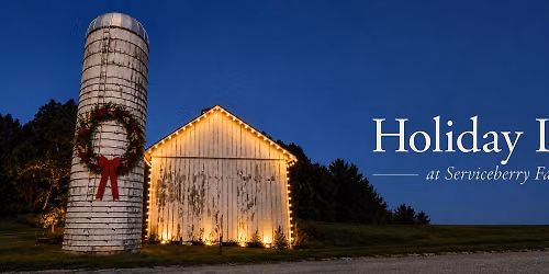 Holiday Lane at Serviceberry Farm