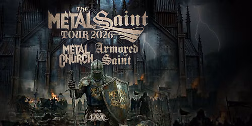 Metal Church & Armored Saint with Livekill - Rickshaw Theatre - November 15th, 2026