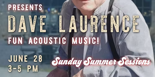 Dave Laurence Live: Cooper and Mill Sunday Summer Sessions