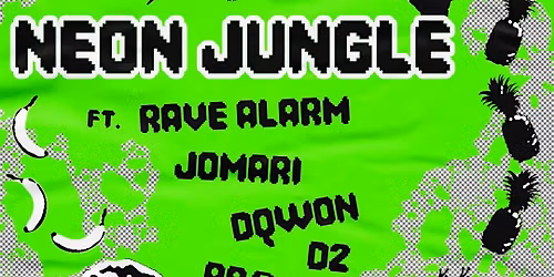 PB&J PRESENTS: NEON JUNGLE - 6.12.26 @ 116 SPADINA AVE - 10PM-LATE